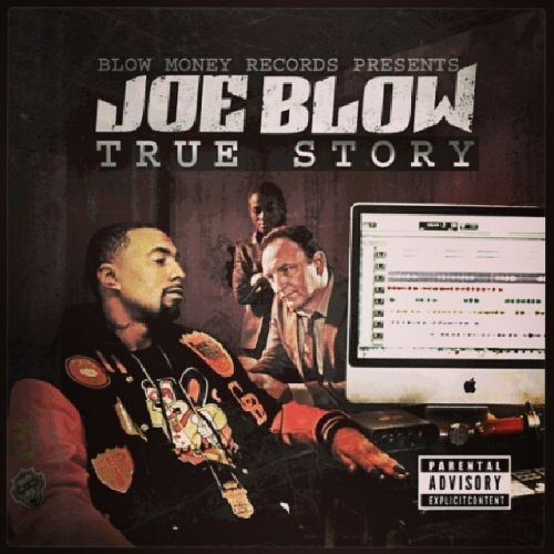 Joe Blow – True Story