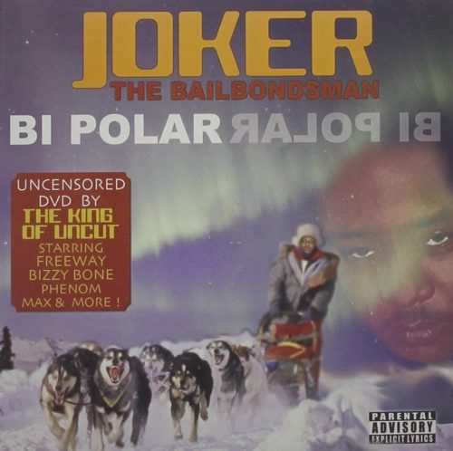 Joker The Bailbondsman – Bi Polar