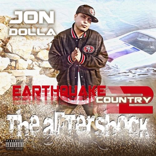 Jon Dolla – Earthquake Country 2: The Aftershock