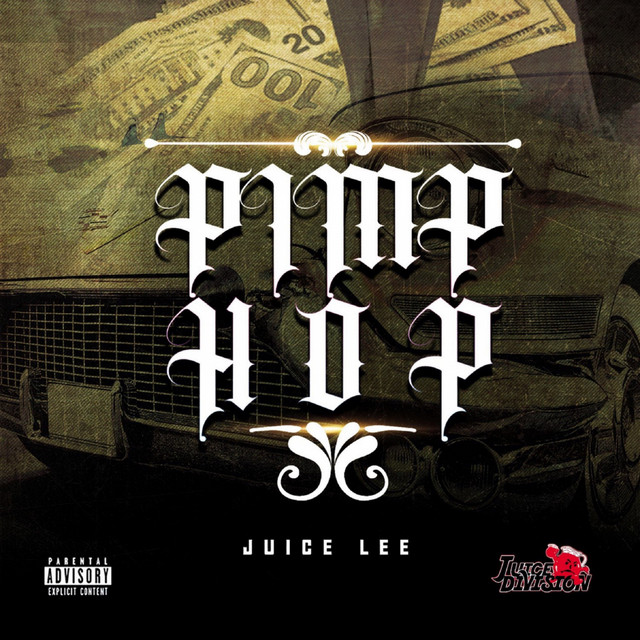 Juice Lee - Pimp Hop