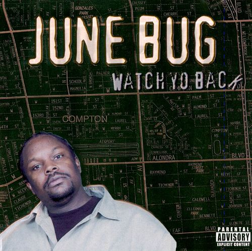 June Bug – Watch Yo Back