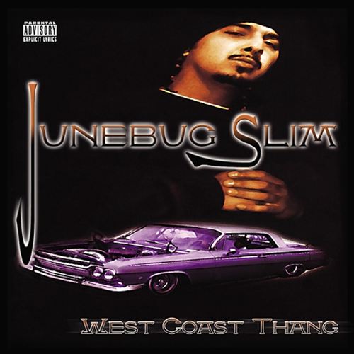 Junebug Slim - West Coast Thang