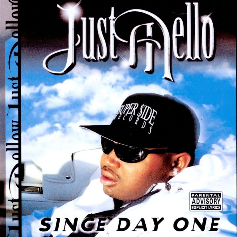 Just Mello – Since Day One