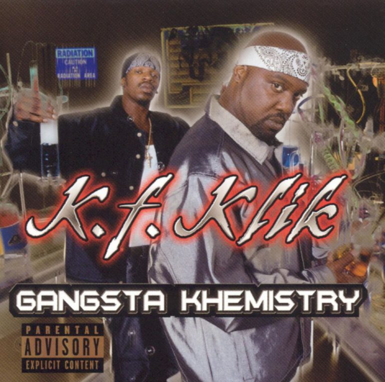 K.F. Klik – Gangsta Khemistry