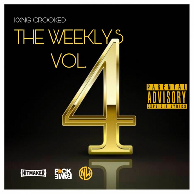 KXNG Crooked - The Weeklys, Vol. 4