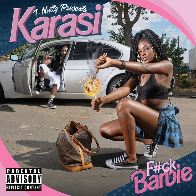 Karasi - T-Nutty Presents: Fuck Barbie