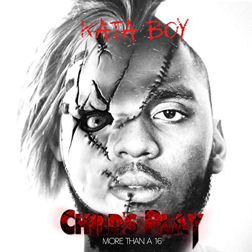 Kata Boy – Childs Play