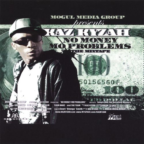 Kaz Kyzah – No Money Mo Problems