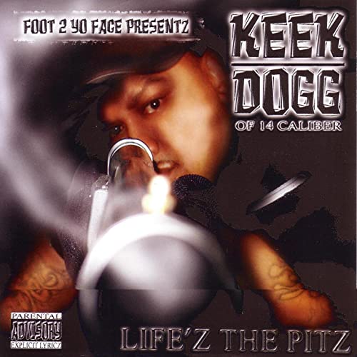 Keek Dogg – Life’z The Pitz