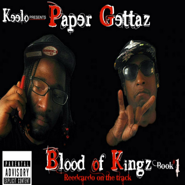 Keelo Presents Paper Gettaz – Blood Of Kingz: Book 1