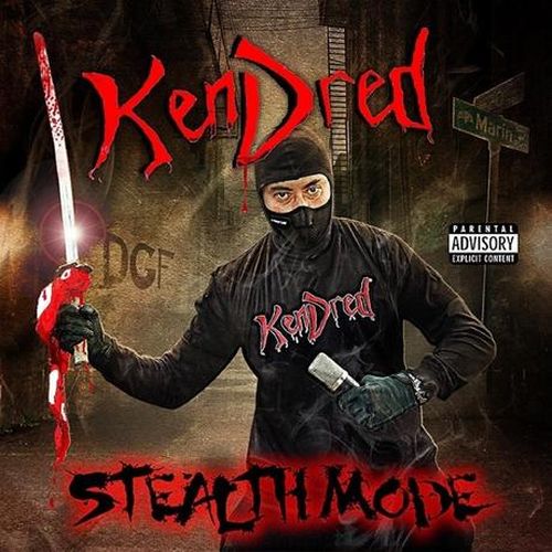KenDred – Stealth Mode