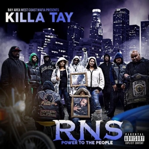 Killa Tay – RNS Power To The People