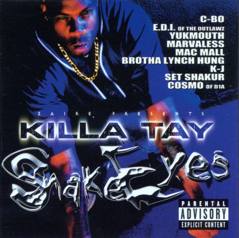 Killa Tay – Snake Eyes