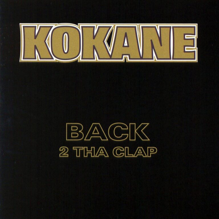 Kokane – Back 2 Tha Clap