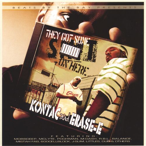 Kontac & Erase E – They Got Some Sh**t On Here