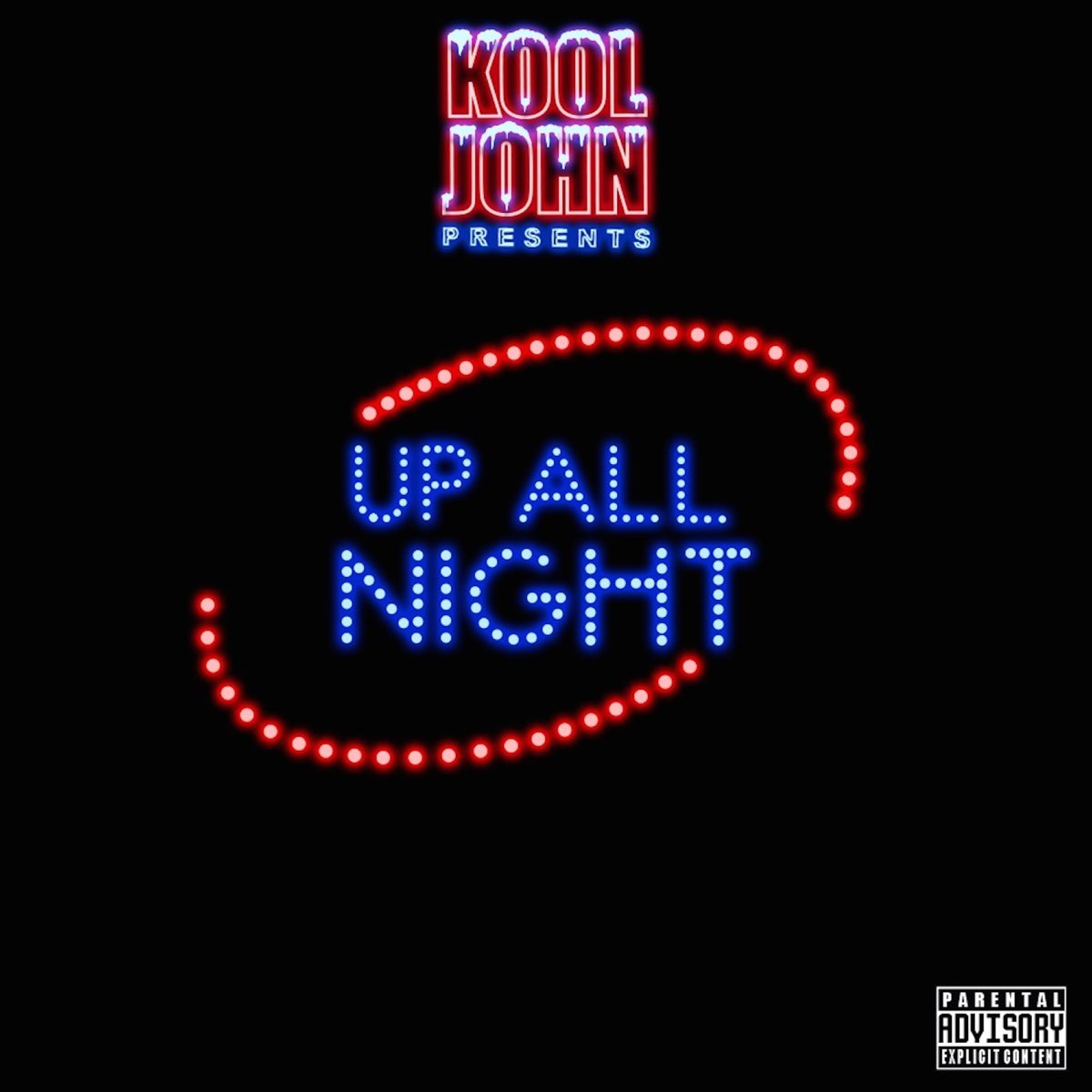 Kool John - Up All Night