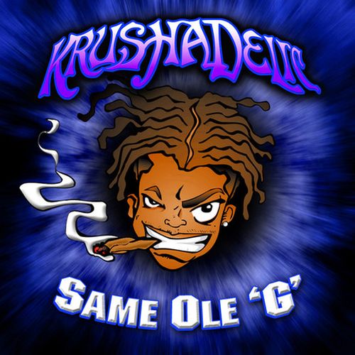 Krushadelic – Same Ole’ G