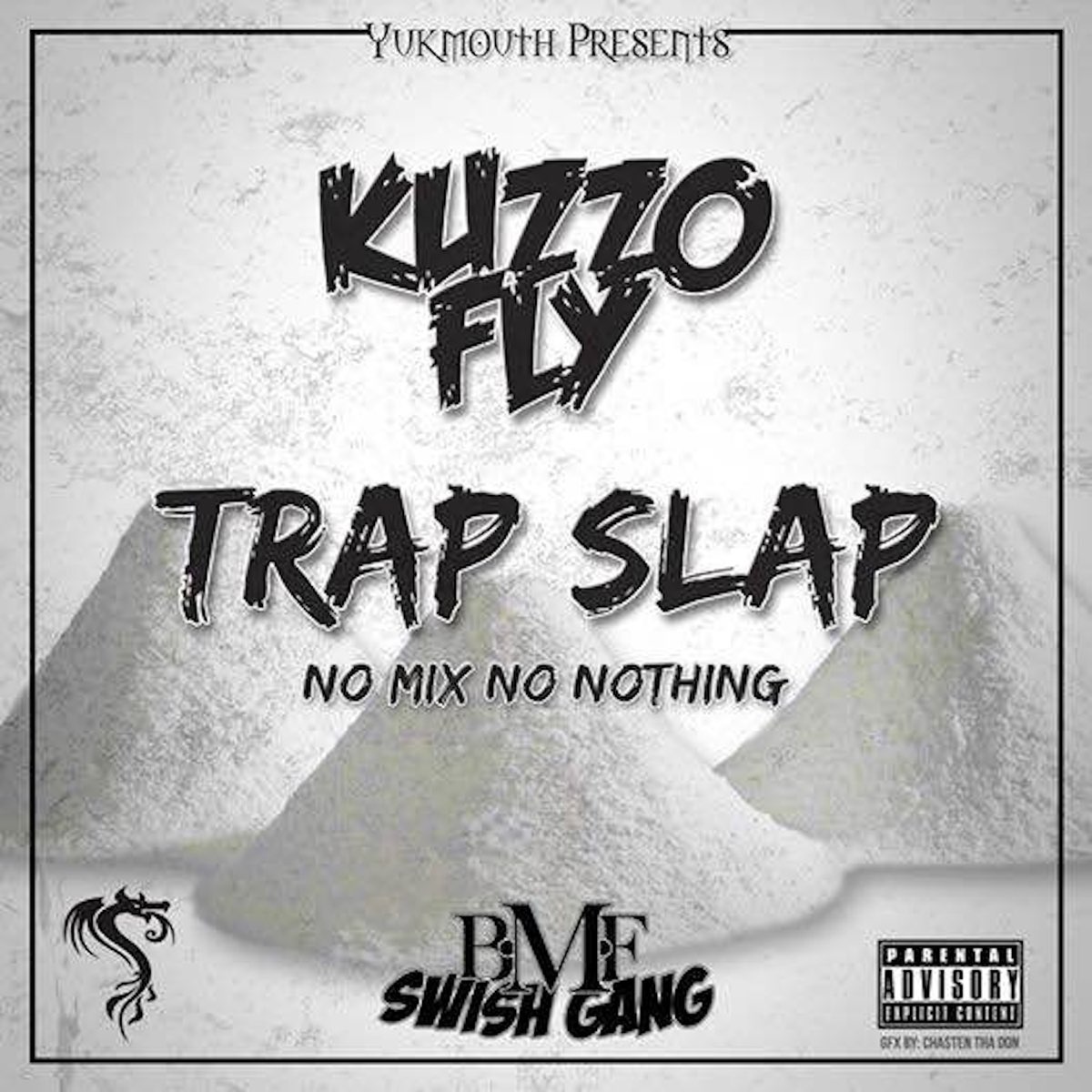 Kuzzo Fly - Trap Slap No Mix No Nothing