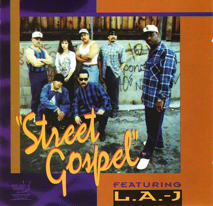 L.A.-J – Street Gospel