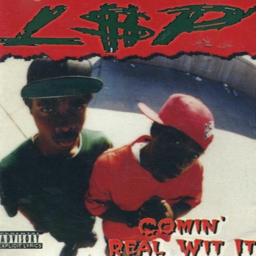 L$P – Comin’ Real Wit It