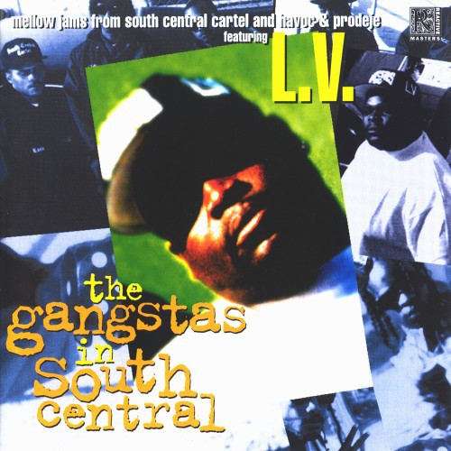 LV – The Gangstas In South Central