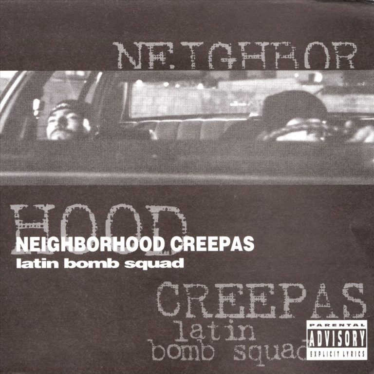 Latin Bomb Squad – Neighbourhood Creepas