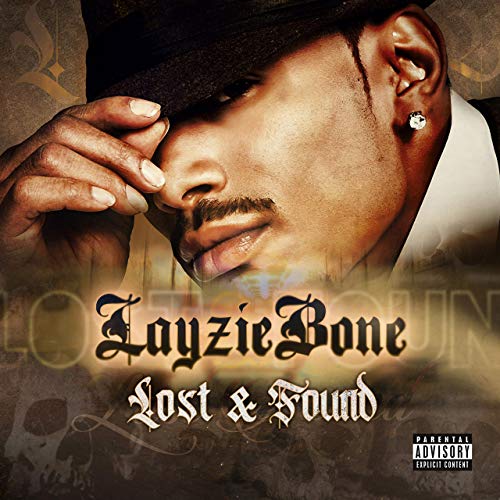 Layzie Bone - Lost And Found
