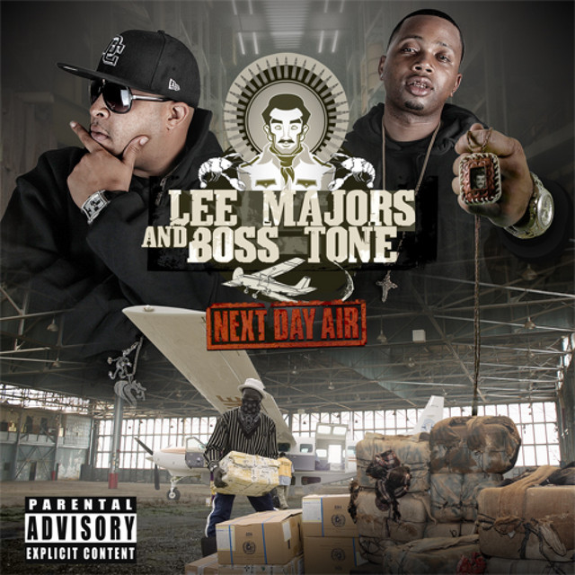 Lee Majors & Boss Tone – The Regime Presents Next Day Air