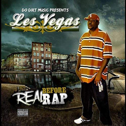 Les Vegas – Real Before Rap
