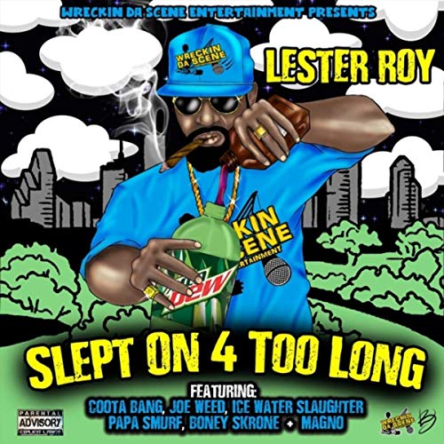 Lester Roy – Slept On 4 Too Long