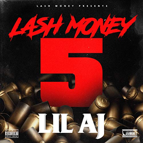 Lil AJ - Lash Money 5