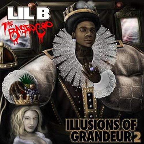 Lil B – Illusions Of Grandeur 2