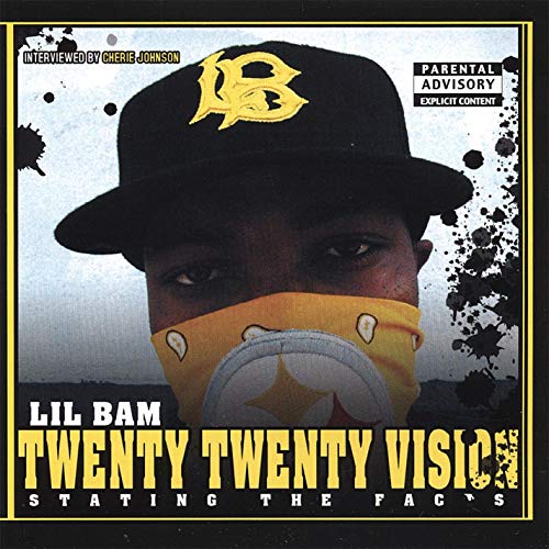 Lil Bam – Twenty Twenty Vision