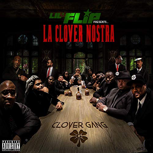 Lil’ Flip – La Clover Nostra: Clover Gang
