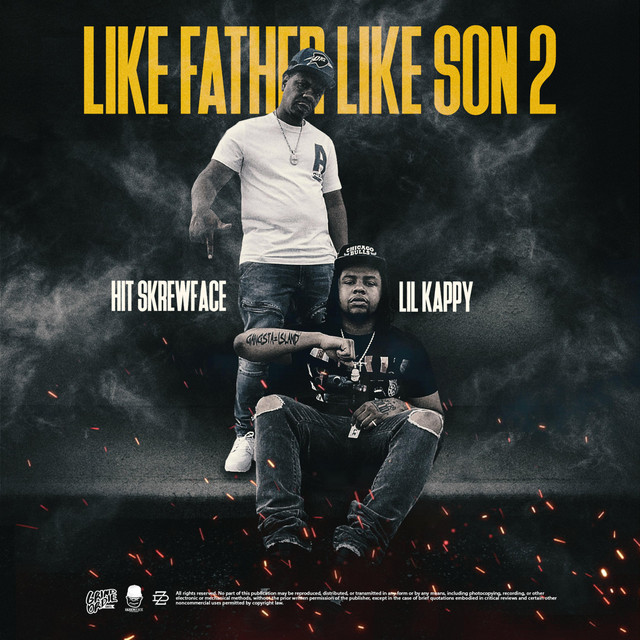 Lil Kappy & Hit Skrewface – Like Father Like Son 2