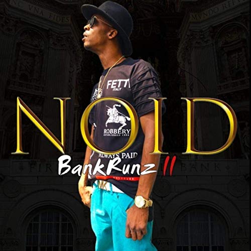 Lil Noid - BankRunz2