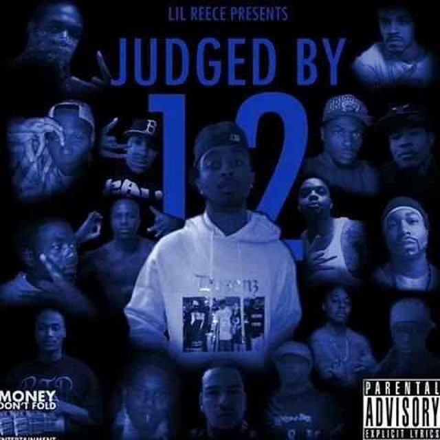 Lil Reece – Judged By 12