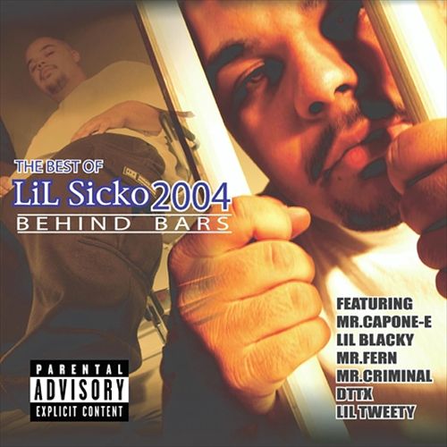 Lil Sicko – The Best Of 2004: Behind Bars