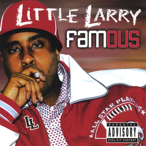 Little Larry – Famous