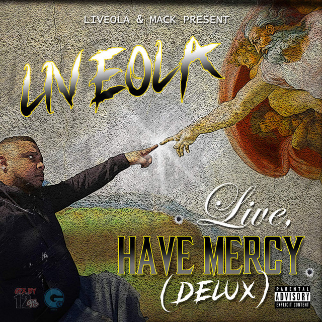 Liveola – Live, Have Mercy (Deluxe Version)