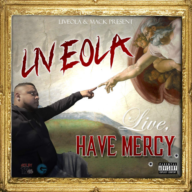 Liveola – Live, Have Mercy