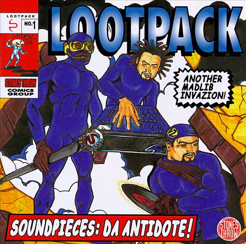 Lootpack - Soundpieces: Da Antidote