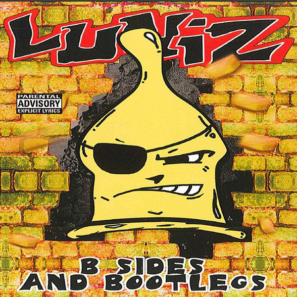 Luniz – B Sides And Bootlegs