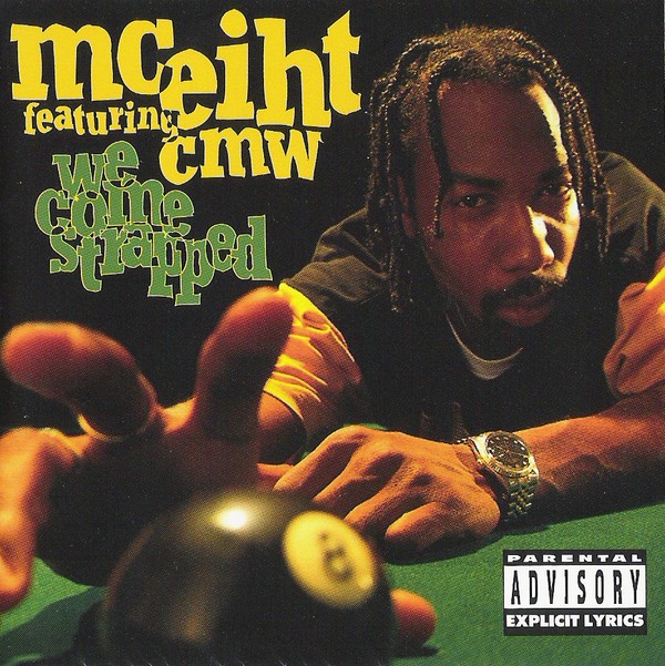 MC Eiht Featuring CMW – We Come Strapped
