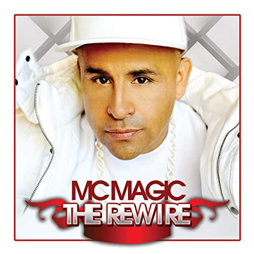 MC Magic – The Rewire