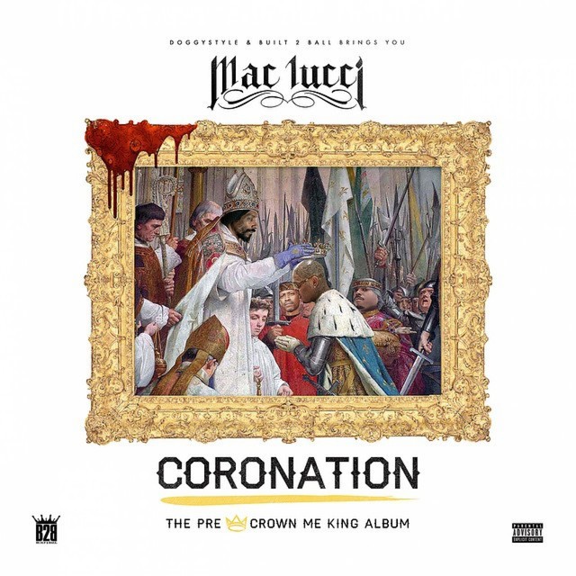 Mac Lucci – The Coronation