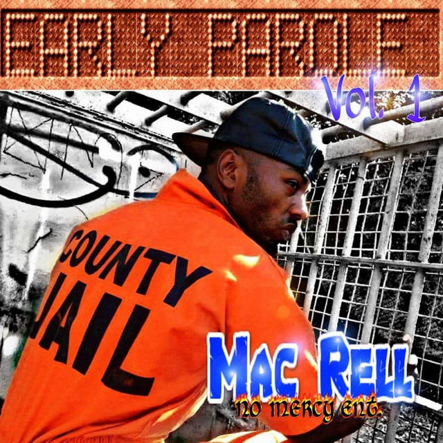 Mac Rell – Early Parole