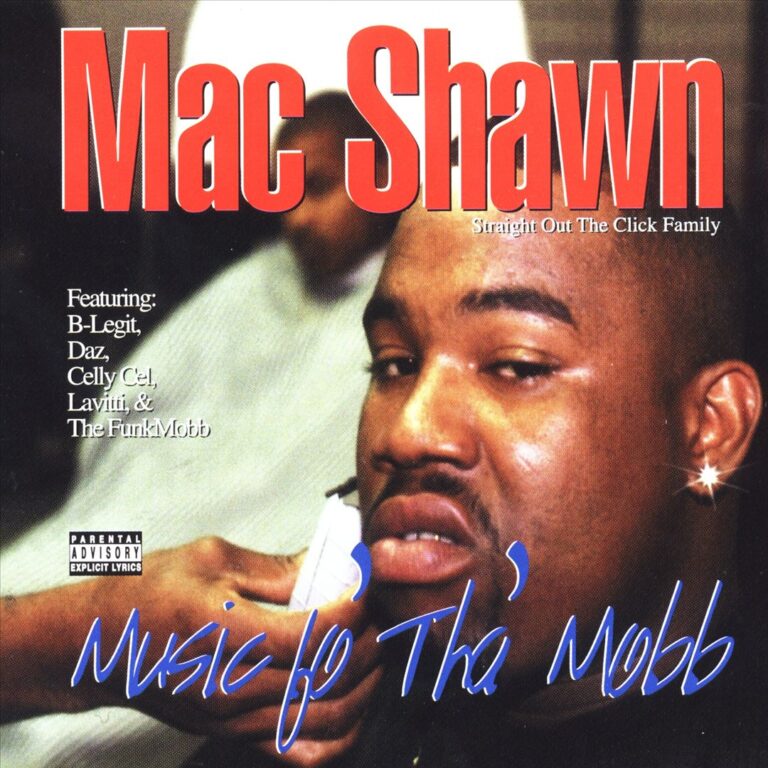 Mac Shawn – Music Fo’ Tha’ Mobb