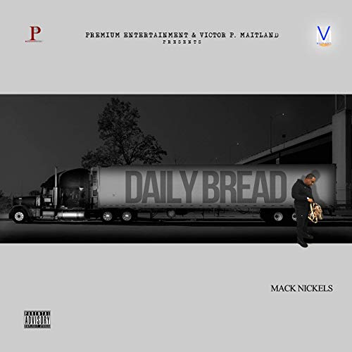 Mack Nickels – Daily Bread