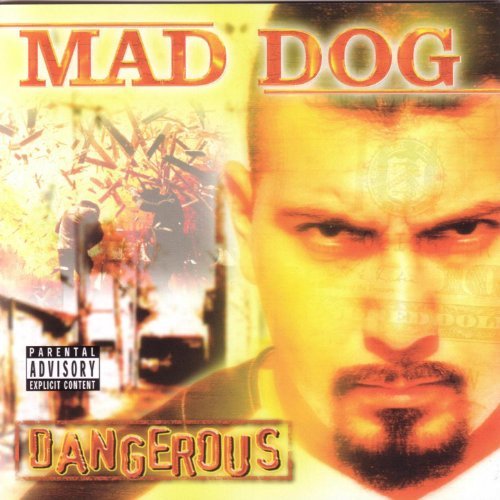 Mad Dog – Dangerous